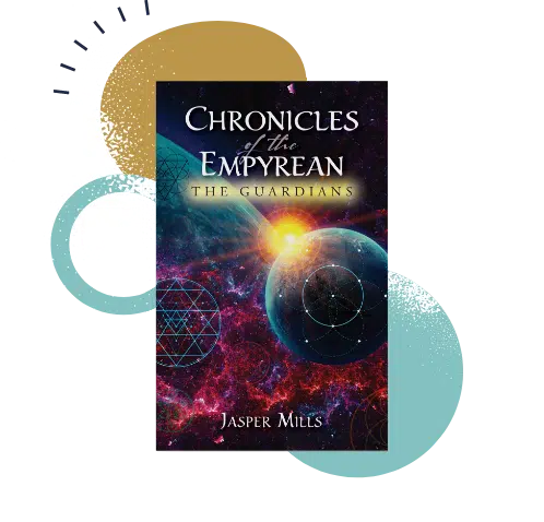 CHRONICLES of the EMPYREAN by Jasper Mills